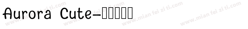 Aurora Cute字体转换